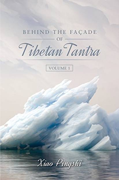 Behind the Facade of Tibetan Tantra by [Xiao, Pingshi]